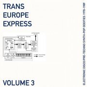 VA - Trans Europe Express, Vol. 3 (2019)