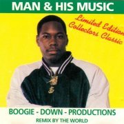 Boogie Down Productions - Man & His Music (1988)
