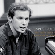 Glenn Gould - The Radio Artist (2007)