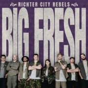Richter City Rebels - Big Fresh (2023)