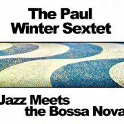 Paul Winter - Count Me In! (Jazz Meets The Bossa Nova) (2020) [Hi-Res]