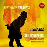 See Siang Wong - Beethoven Trilogy 3: Unheard (2023) [Hi-Res]
