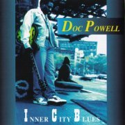 Doc Powell - Inner City Blues (1994)