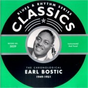 Earl Bostic - Blues & Rhythm Series Classics 5039: The Chronological Earl Bostic 1949-51 (2002)