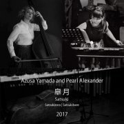 Azusa Yamada and Pearl Alexander - Satsuki 2017 (2017) [DSD128]