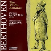 Barbara Govatos & Marcantonio Barone - Beethoven: Violin Sonatas Nos. 1-10 (2012)