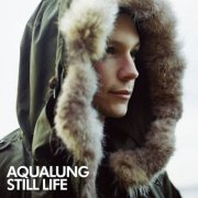 Aqualung - Still Life (2003)