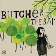 Butcher the Bar - Sleep At Your Own Speed (2008)