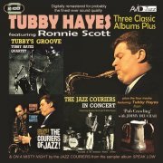 Tubby Hayes - Three Classic Albums Plus (2010)