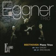 Eggner Trio - Beethoven: Piano Trios (2008)