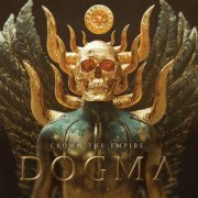 Crown The Empire - DOGMA (2023) Hi-Res