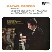 Rafael Orozco - Music by Chopin, Schumann & Albéniz - Prokofiev: Piano Sonata No. 2, Op. 14 (2020) [Hi-Res]