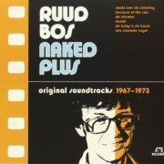Ruud Bos - Naked Plus (Original Soundtracks 1967-1973) (2015)