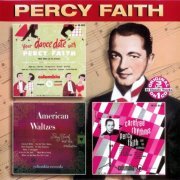 Percy Faith - Your Dance Date / American Waltzes / Carefree Rhythms (2003)