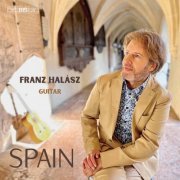 Franz Halász - Spain (2021) [Hi-Res]