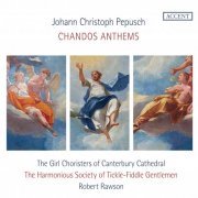 The Harmonious Society of Tickle-Fiddle Gentlemen & Robert Rawson - Johann Christoph Pepusch: Chandos Anthems  (2023) [Hi-Res]