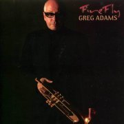 Greg Adams - FireFly (2004) CD Rip