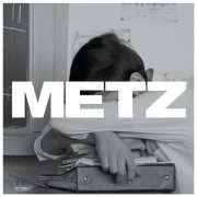 Metz - METZ (2012) [Hi-Res]