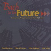 Bach to the Future - Bach to the Future (2005)