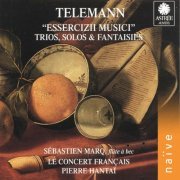 Le Concert Français, Pierre Hantaï, Sébastien Marq - Telemann: Essercizii Musici, Trio, Solos & Fantaisies (1995)