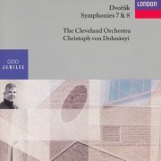 Cleveland Orchestra, Christoph von Dohnányi - Dvořák - Symfonies 7 & 8 (1992)