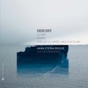 Anima Eterna Brugge and Jos van Immerseel - Debussy: Prélude à l'après-midi d'un faune - La mer - Images (2012) [Hi-Res]