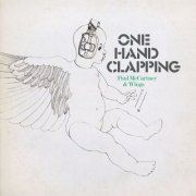Paul Mccartney & Wings - One Hand Clapping (One Hand Clapping Sessions / Remastered 2024) (1990)