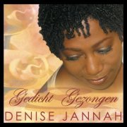 Denise Jannah - Gedicht Gezongen (2004)