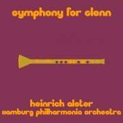 Heinrich Alster - Symphony for Glenn (2019)