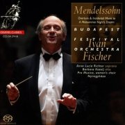 Ivan Fischer - Mendelssohn: Overture & Incidental music to "A Midsummer Night's Dream" (2018) [SACD]