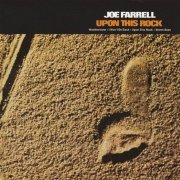 Joe Farrell - Upon This Rock (1974) CD Rip