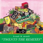 Kraak & Smaak - Twenty - The Remixes (2023)