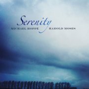 Michael Hoppé & Harold Moses - Serenity (2014)