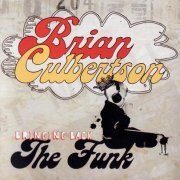 Brian Culbertson - Bringing Back The Funk (2008)