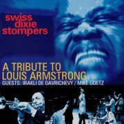 Swiss Dixie Stompers - A Tribute to Louis Armstrong (2024) [Hi-Res]