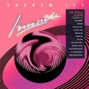 Sharam Jey - Invisible The Remix Album Pt. 2 (2018)