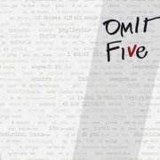 Omit Five - Omit Five (2011)
