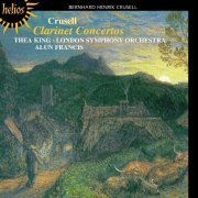 Thea King, London Symphony Orchestra, Alun Francis - Crusell - Clarinet Concertos (2005)