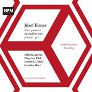 Mikołaj Zgółka, Zbigniew Pilch, Dominik Dębski, Jarosław Thiel - Elsner: String Quartets Op. 1 (2021) [Hi-Res]