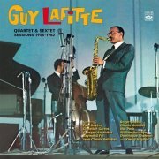 Guy Lafitte - Guy Lafitte. Quartet & Sextet Sessions 1956-1962 (2018)