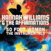 Hannah Williams - 50 Foot Woman - The Instrumentals (2020)