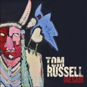 Tom Russell - Mesabi (2011/2020)