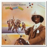johnny Guitar Watson - Johnny "Guitar" Watson And The Family Close (1981) [Remastered 2006]