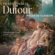 Fernando De Luca - Dufour: Pièces de Clavecin (2023) [Hi-Res]