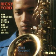Ricky Ford - Hard Groovin' (1989) CD Rip