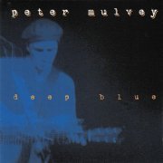 Peter Mulvey - Deep Blue (1997) CD-Rip