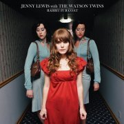 Jenny Lewis with The Watson Twins - Rabbit Fur Coat (2006)