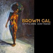 Gemma Abrié & Josep Traver - Brown Gal (2022) Hi Res