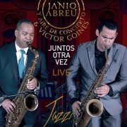 Janio Abreu y Aire de Concierto & Victor Goines - Juntos Otra Vez (En Vivo) (2020)