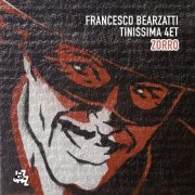 Francesco Bearzatti - Zorro (2020) [Hi-Res]